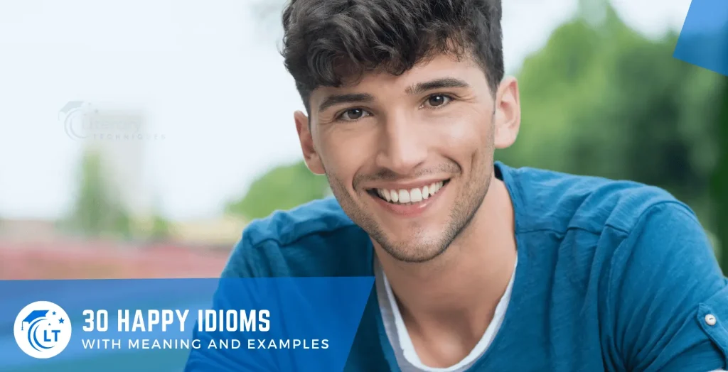 idioms for happiness with meaning and examples