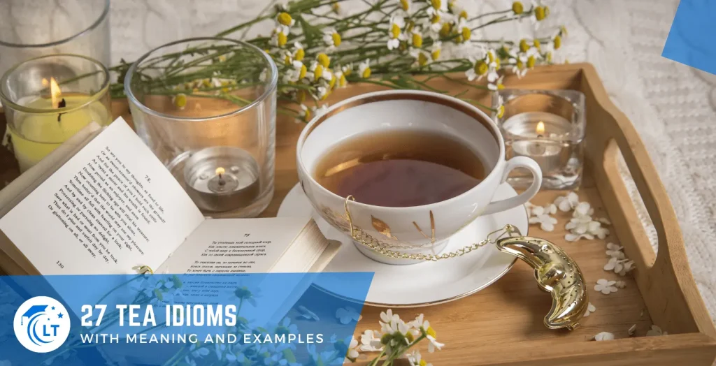 Tea expressions or sayings examples